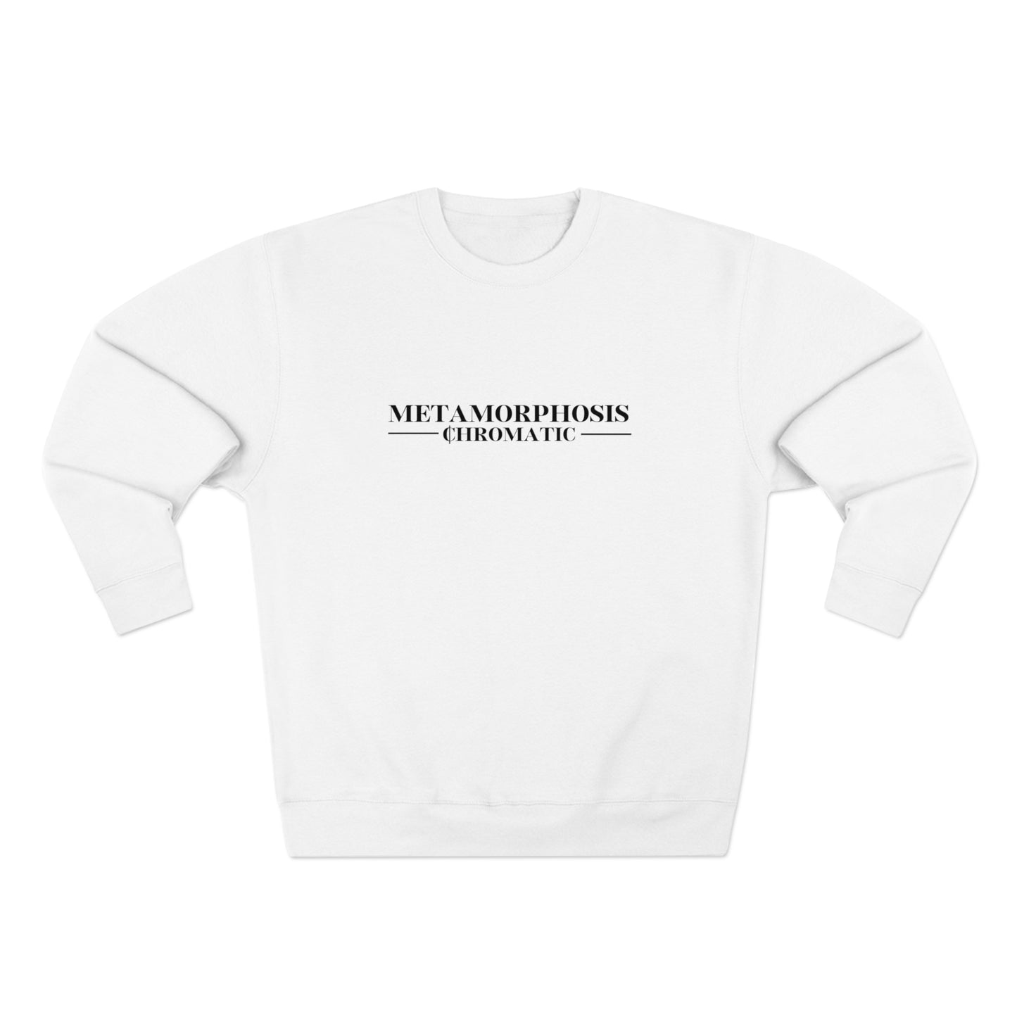 METAMORPHOSIS - Unisex Premium Crewneck Sweatshirt