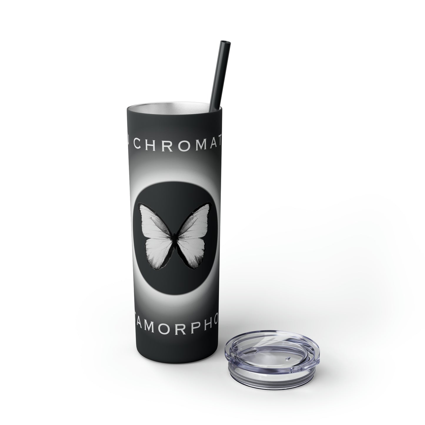 METAMORPHOSIS - Skinny Tumbler with Straw, 20oz