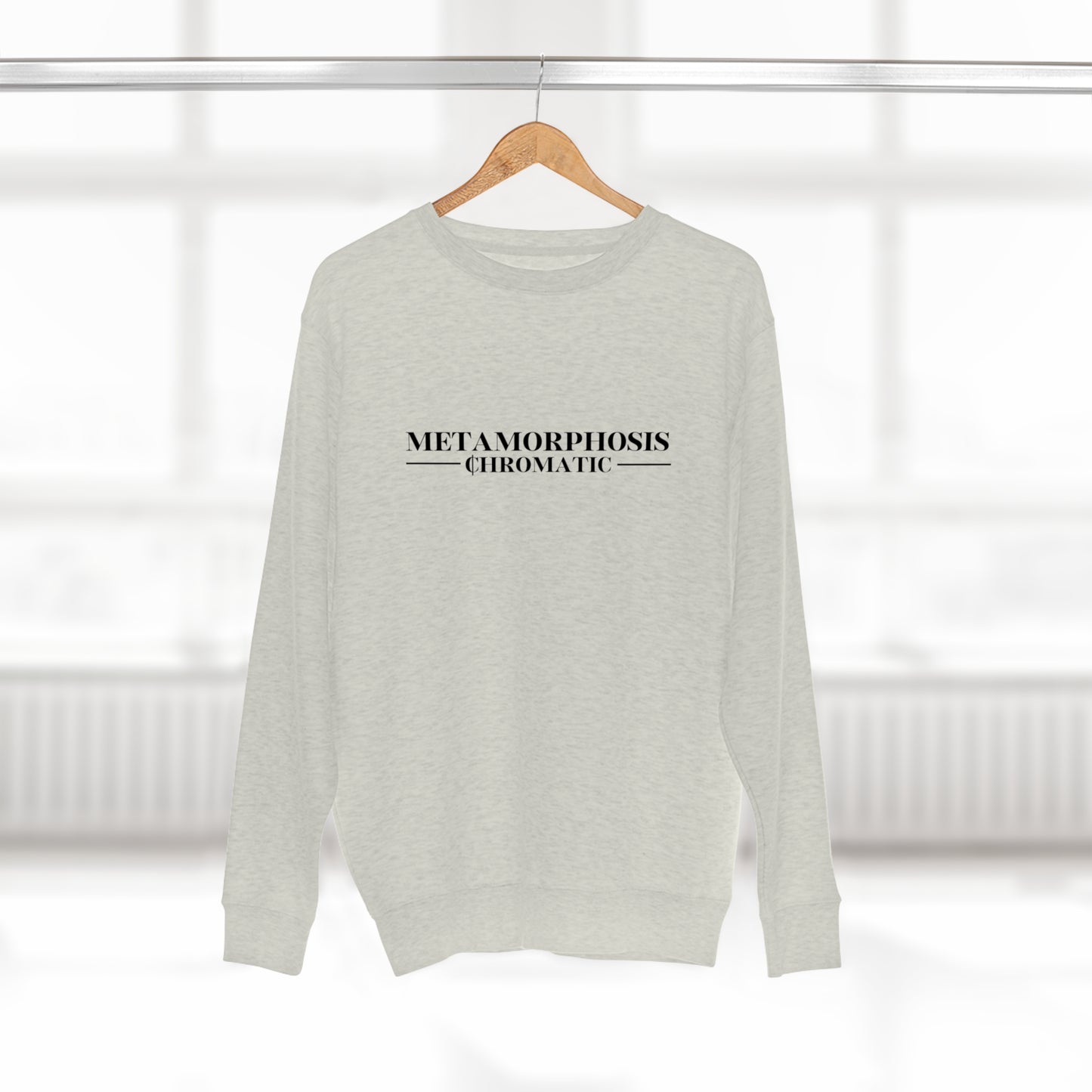 METAMORPHOSIS - Unisex Premium Crewneck Sweatshirt