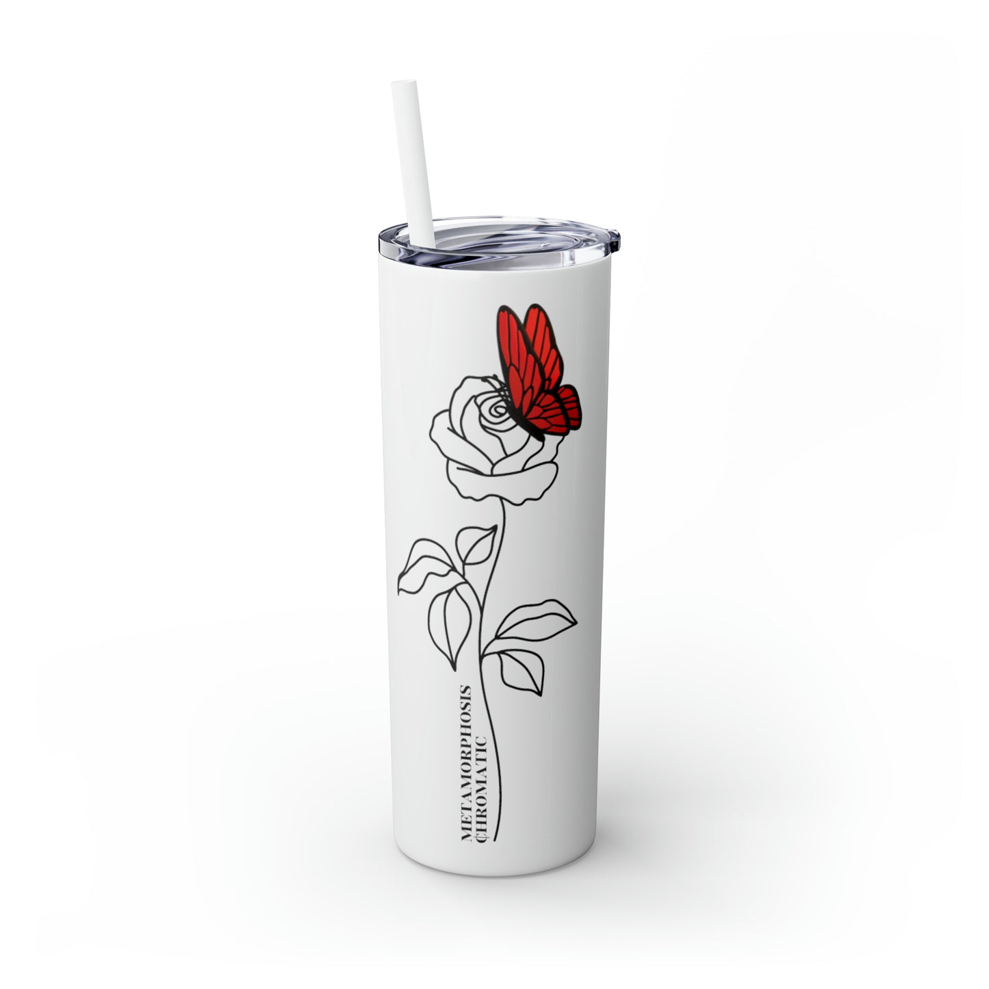 METAMORPHOSIS ROSE - Skinny Tumbler with Straw, 20oz