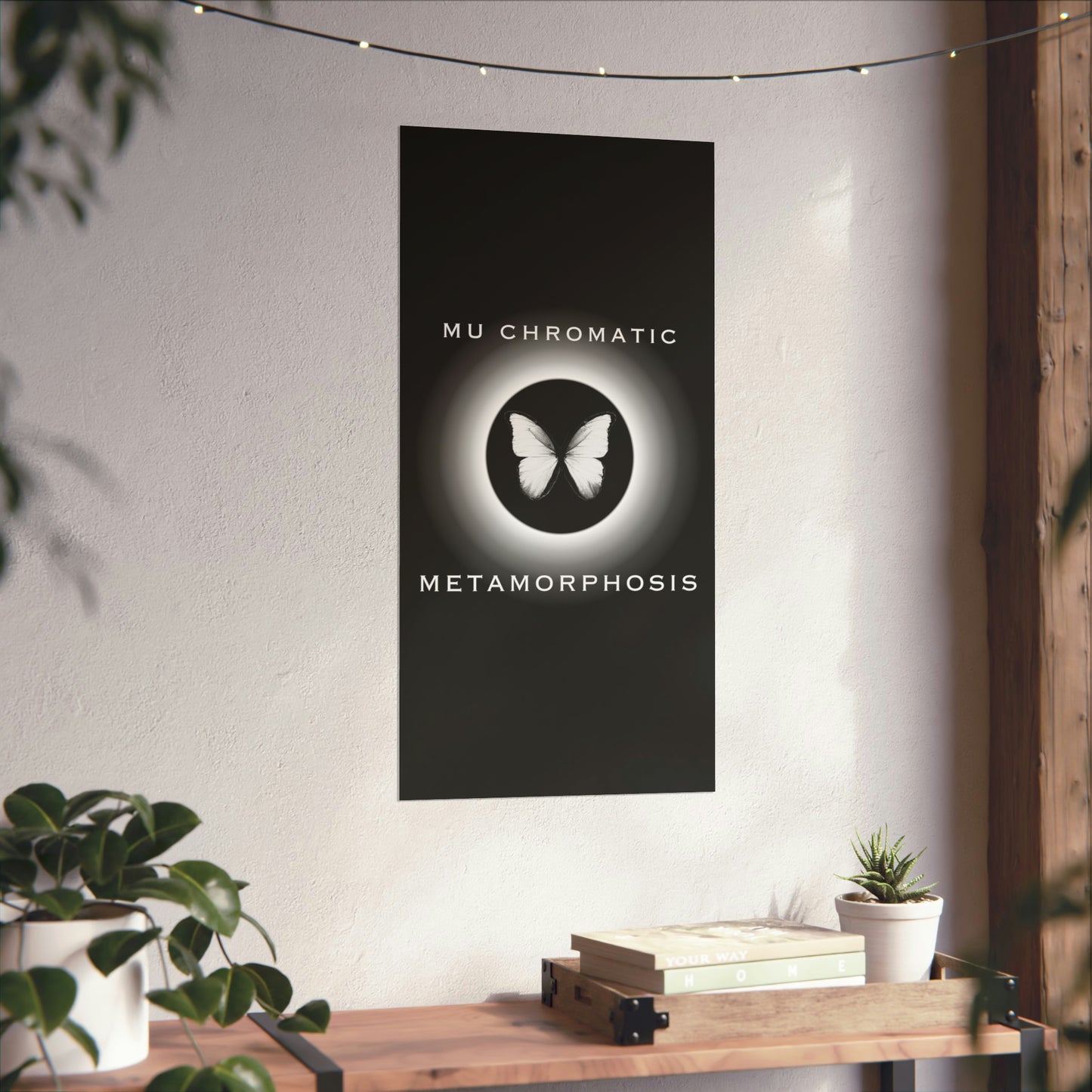 METAMORPHOSIS - Matte Vertical Posters